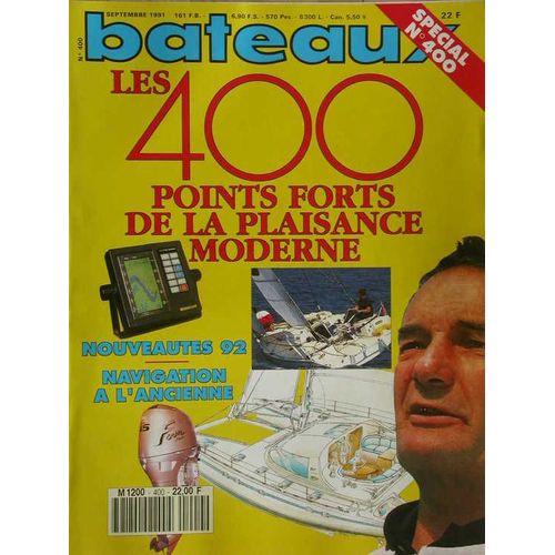 Bateaux  N° 400 : Les Embiez - Bandol - 400 Points Forts De La Plaisance Moderne - Les Instruments Anciens -
