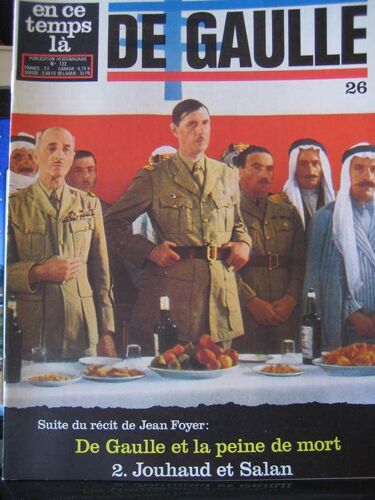 En Ce Temps Là De Gaulle N° 26, De Gaulle Et La Peine De Mort