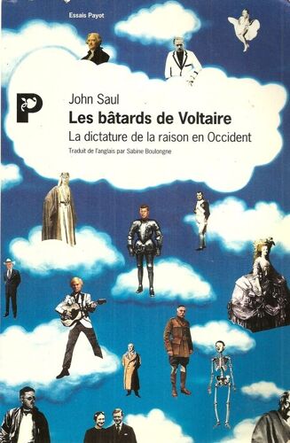 Les Bâtards De Voltaire - La Dictature De La Raison En Occident