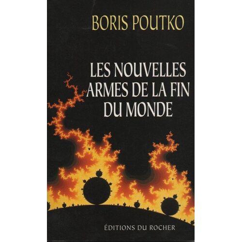 Les Nouvelles Armes De La Fin Du Monde