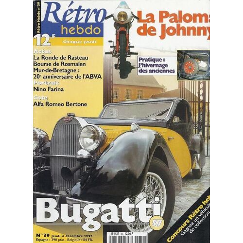 Retro Hebdo  N° 39 : Bugatti- Portrait Nino Farina-Cote Alfaromeo Bertone
