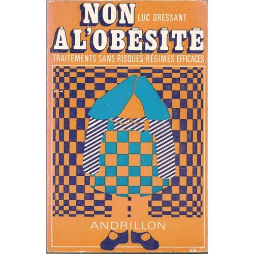 Non A L'obesite.Traitements Sans Risques.Regimes Efficaces.