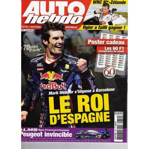 Auto Hebdo  N° 1752 : Mark Weber S'impose À Barcelone - Le Roi D'espagne