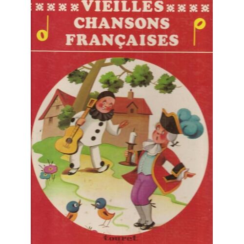 Vieilles Chansons Françaises.
