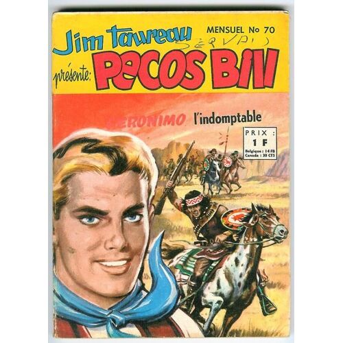 Jim Taureau Presente Pecos Bill  N° 70 : Geronimo L'indomptable