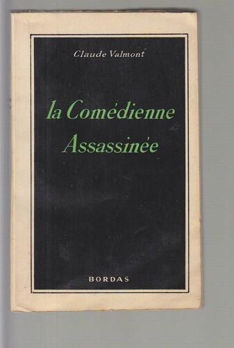 La Comedienne Assassinee