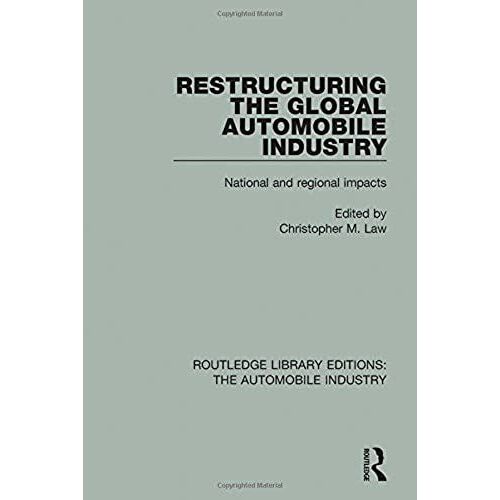 Restructuring The Global Automobile Industry