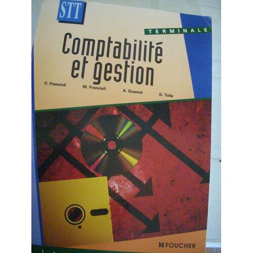 Comptabilité Et Gestion, Terminale Stt