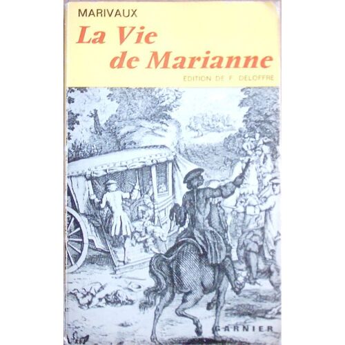 La Vie De Marianne Ou Les Aventures De Madame La Comtesse De ***