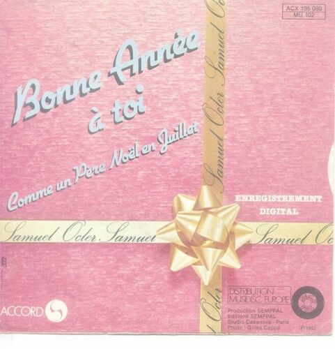 Bonne Anée A Toi /Comme Un Père Noel En Juillet
