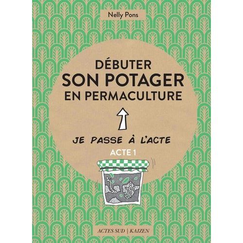 Débuter Son Potager En Permaculture