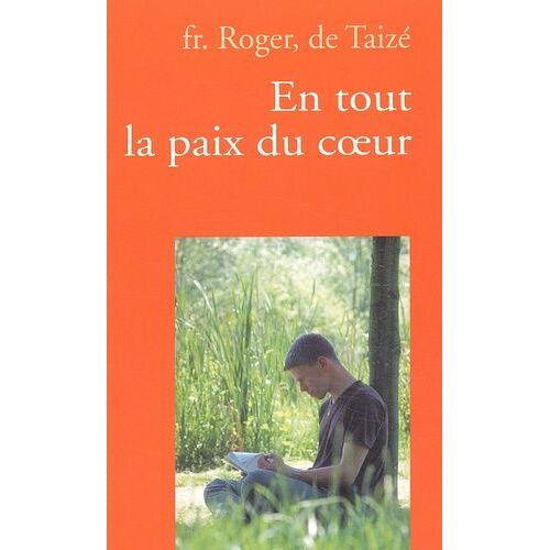 En Tout La Paix Du Coeur - 3eme Edition