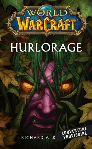 World Of Warcraft - Hurlorage