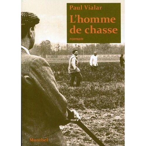 L'homme De Chasse