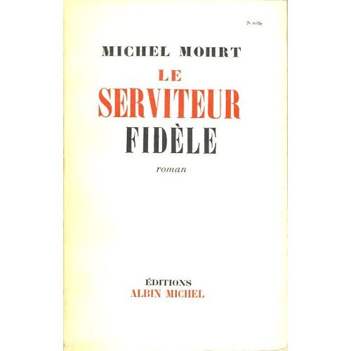Le Serviteur Fidele