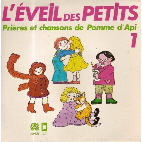 L'éveil Des Petits (1) Ce Qui Est Vrai - Un Papa C'est Ça - C'est La Vie - L'écharpe De Valérie - Le Calin - Ma Maison