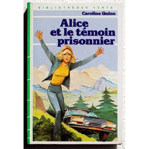 Alice Et Le Témoin Prisonnier - Illustrations De Jean Sidobre