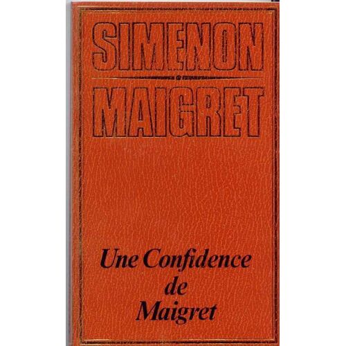 Une Confidence De Maigret