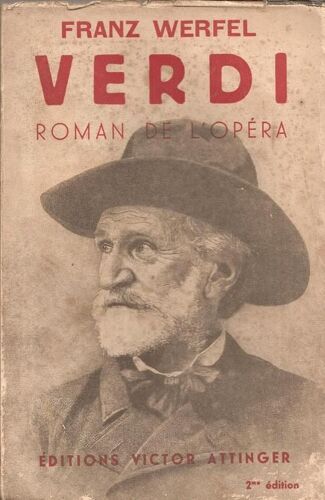 Verdi : Roman De L'opéra ( 2e Édition )