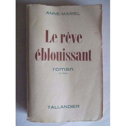 Le Rêve Éblouissant