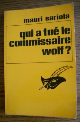 Qui A Tue Le Commissaire Wolf ?