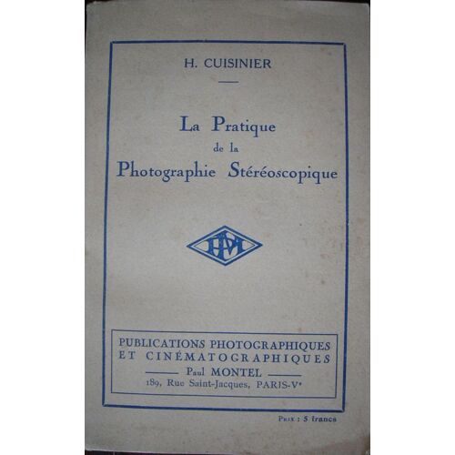 La Pratique De La Photographie Stéréoscopique