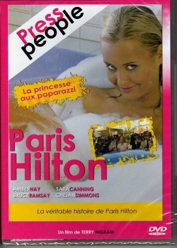 Paris Hilton - La Princesse Au Paparazzi