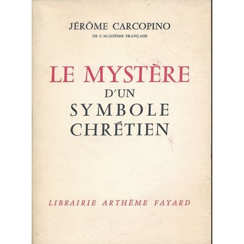 Le Mystère D'un Symbole Chrétien. L'ascia