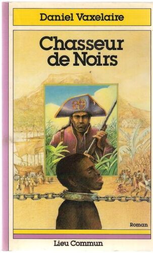 Chasseur De Noirs