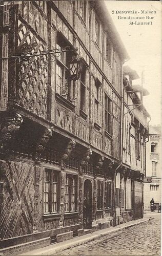 Beauvais Maison Renaissance  Rue St Laurent