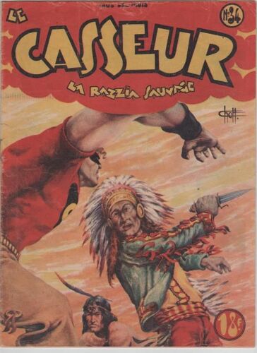 Le Casseur  N° 34 : Le Casseur - La Razzia Sauvage