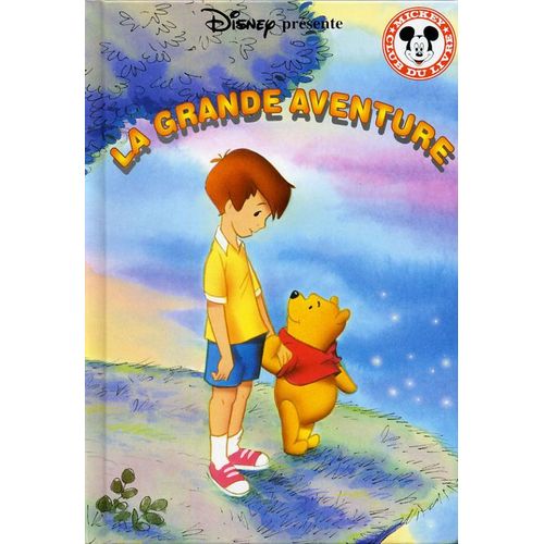 La Grande Aventure De Winnie L'ourson