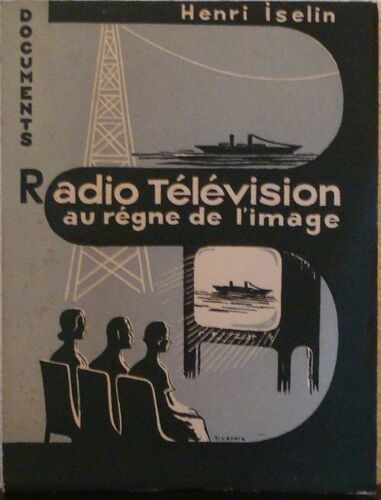 Radio Télévision Au Règne De L'image.