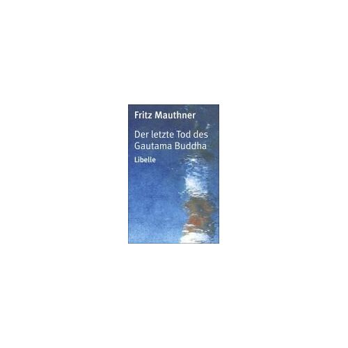Der Letzte Tod Des Gautama Buddha