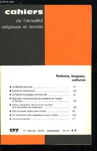 Cahiers De L Actualité Religieuse Et Sociale N° 177 - Nations, Langues, Cultures, La Planète Sans Port, Culture Et Nationalisme, Limites De La Politique Contractuelle, Approche Communautaire Du(...)