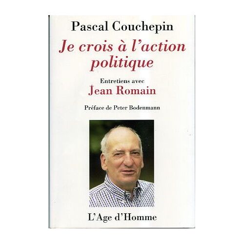 Je Crois À L'action Politique