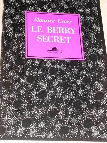 Le Berry Secret, L'envers Du Temps
