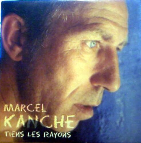 Kanche Marcel - Cdsingle -    Tiens Les Rayons