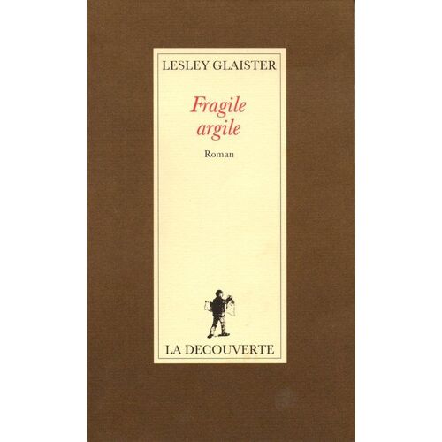 Fragile Argile