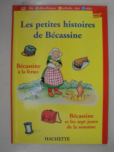 Bécassine À La Ferme / Et Les Sept Jours De La Semaine