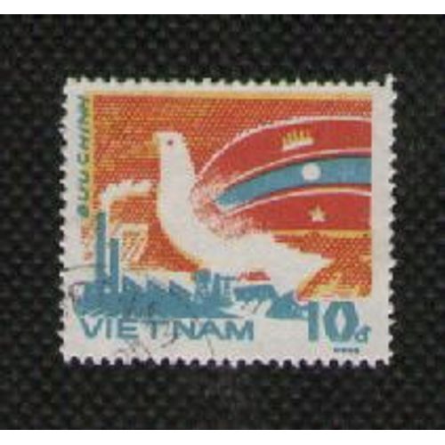 Timbre Viet Nam Solidarité Et Amitié - Drapeaux Du Vietnam, Du Laos Et Du Cambodge - Colombe De La Paix - Usine