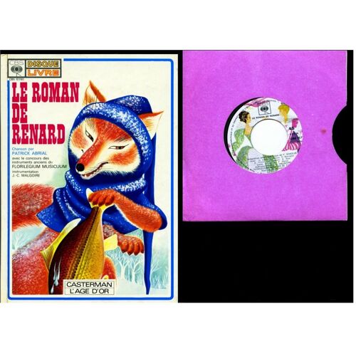 Le Roman De Renard - Adaptation F. Scaglia - Chanson P. Abrial, Avec Florilegium Musicuum, Instrumentation J.C. Malgoire - Images J.L. Huens