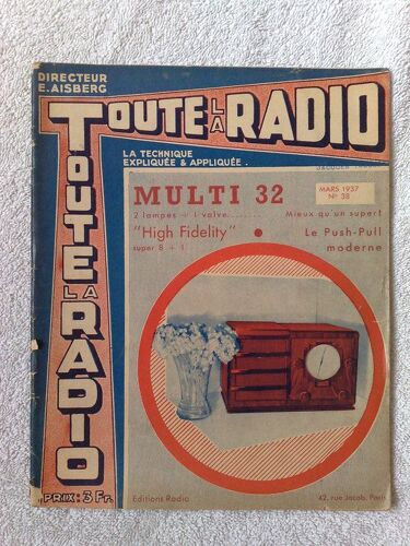Toute La Radio  N° 38 : -   La Technique Expliquée Et Appliquée