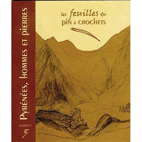 Pyrénées, Hommes Et Pierres