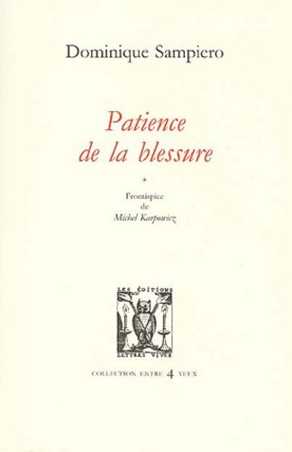 Patience De La Blessure