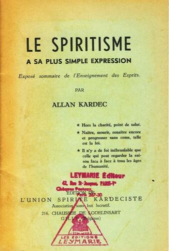 Le Spiritisme À Sa Plus Simple Expression, Exposé Sommaire De L'enseignement Des Esprits