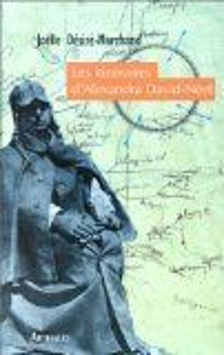 Les Itinéraires D'alexandra David-Néel