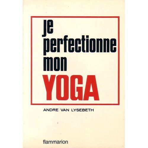 Je Perfectionne Mon Yoga
