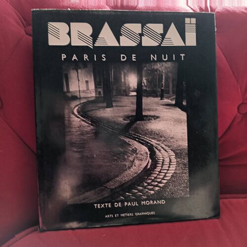 Brassaï, Paris De Nuit , Edit De 1987