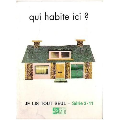 Qui Habite Ici ?
